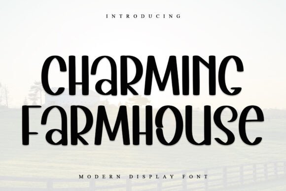 Charming Farmhouse: A Display Font That Makes Your Headlines Feel Like Home
