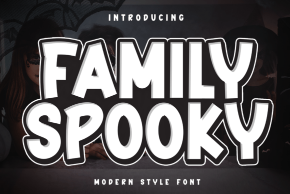 Family Spooky: A Playful Display Font That Makes Your Brand Instantly Memorable