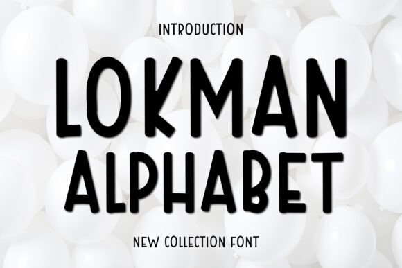 Lokman Alphabet: A Display Font That Makes Your Headlines Pop