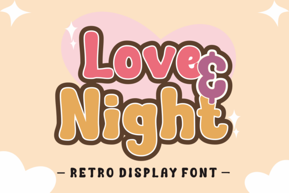 Love Night Font: A Warm, Playful Display Typeface for Romantic & Fun Branding