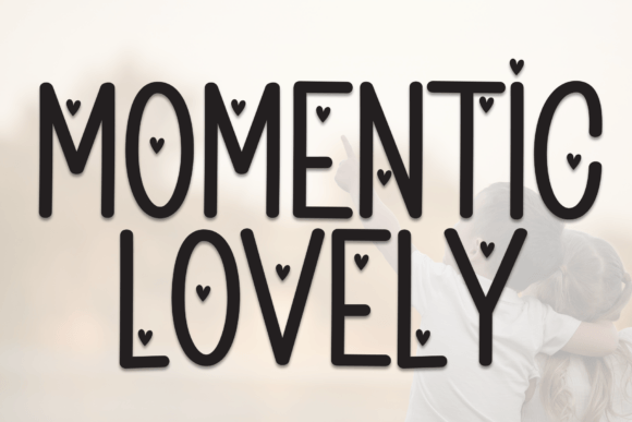 Momentic Lovely: A Playful Display Font for Warm Digital Branding