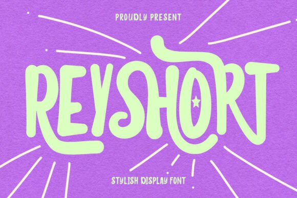 Reyshort: A Bold Display Font for Handmade Labels & Printables