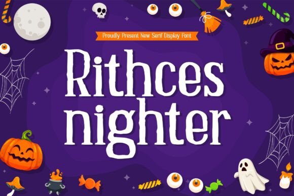 Ritches Nighter: A Display Font That Feels Like Halloween Magic