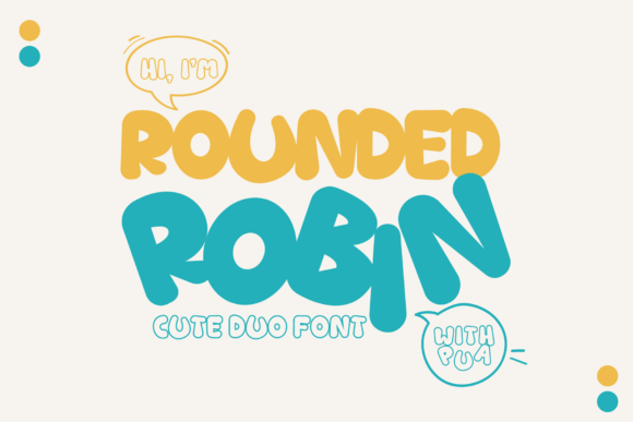 Rounded Robin: A Display Font That Delivers Warmth at First Glance