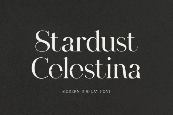 Stardust Celestina: A Display Font That Makes Your Headlines Feel Intentional