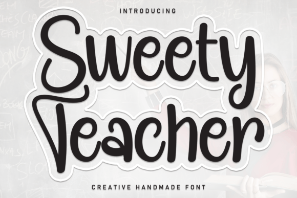 Sweety Teacher: A Playful Handwritten Font for Crafters & Sellers